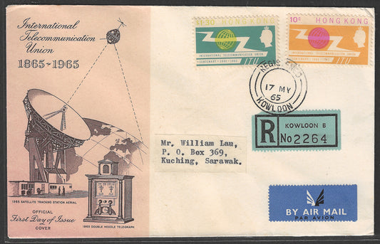 Hong Kong FDC - International Telecommunication Union set Registered Cover ( Kowloon B ) to Sarawak, 1965  - GGG00550